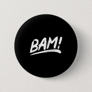 Chapa Redonda De 5 Cm Eso dice bam! en un estilo de pincelada artística