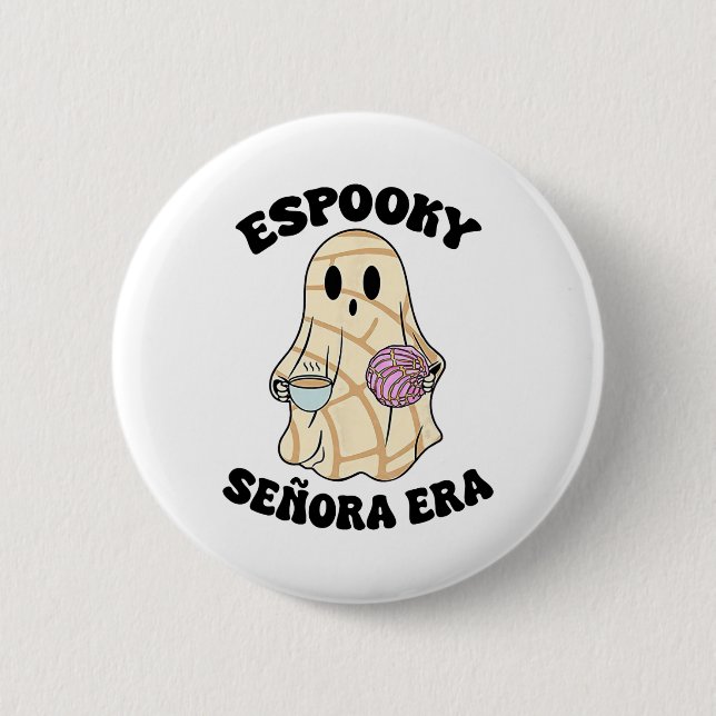 Chapa Redonda De 5 Cm Espooky Senora Era Funny Fantasma Hal Español Mexi (Anverso)