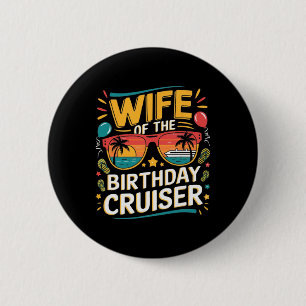 Chapa Redonda De 5 Cm Esposa Del Crucero De Cumpleaños 2025 Crucero De C