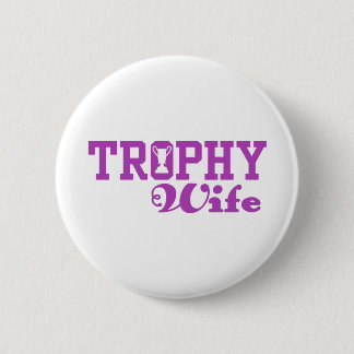 Chapa Redonda De 5 Cm Esposa trofeo