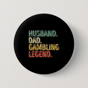 Chapa Redonda De 5 Cm Esposo papá Leyenda de juego Shirt Funny Fathers D