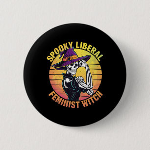 Chapa Redonda De 5 Cm Esqueleto de Halloween Feminista Liberal Femenina 