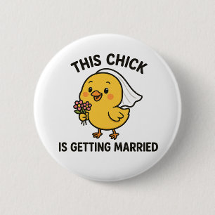 Chapa Redonda De 5 Cm Esta Chica Se Va a Casar