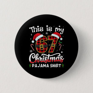 Chapa Redonda De 5 Cm Esta Es Mi 67 Pijama De Navidad 67 Meme Gen Alpha 