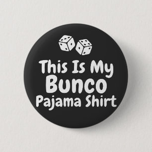 Chapa Redonda De 5 Cm Esta es mi camisa de pijama de Bunco regalo divert