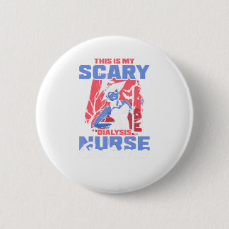Chapa Redonda De 5 Cm Esta es mi Scary Dialysis Nurse Costume Halloween.