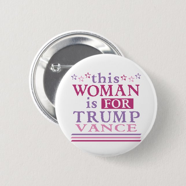 Chapa Redonda De 5 Cm Esta mujer es para Trump (Anverso y reverso)