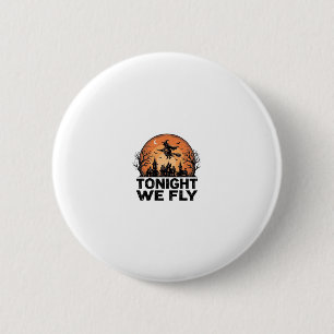 Chapa Redonda De 5 Cm Esta Noche Volamos Diseño de Camiseta de Bruja Vin