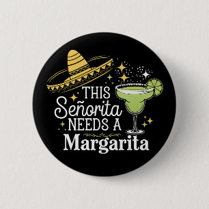 Chapa Redonda De 5 Cm Esta Señorita Necesita Una Margarita Cinco De Mayo