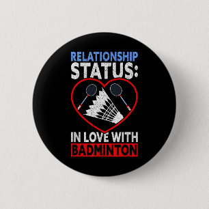 Chapa Redonda De 5 Cm Estado de relación Enamorado del bádminton diverti
