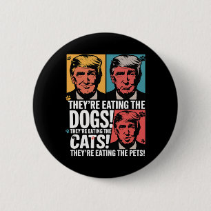 Chapa Redonda De 5 Cm Están Comiendo A Los Perros Trump Vs Kamala 2025 E