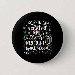 Chapa Redonda De 5 Cm Estar Relacionado A Mí Navidades Graciosos Familia