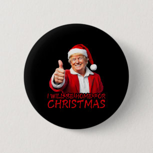 Chapa Redonda De 5 Cm Estaré en casa para los Navidades Divertidos de Na