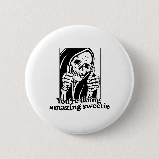 Chapa Redonda De 5 Cm Estás haciendo una deliciosa dulce1 (Anverso)