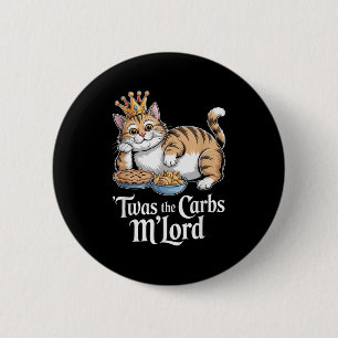 Chapa Redonda De 5 Cm Este Era El Carbs Mlord Funny Cat Con Corona Para 