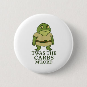 Chapa Redonda De 5 Cm Este es el meme medieval de carbs Mlord Funny Frog