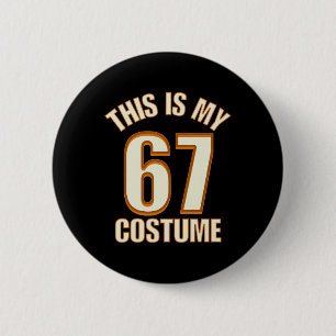 Chapa Redonda De 5 Cm Este Es Mi Disfraz De Halloween 67 Meme Perezoso B