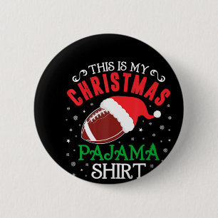 Chapa Redonda De 5 Cm Este Es Mi Navidad Pajama Fun Santa Football Te