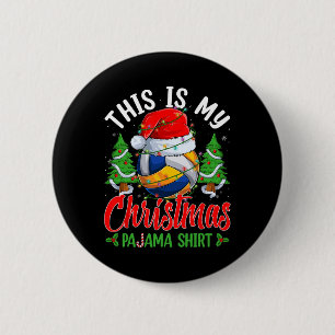 Chapa Redonda De 5 Cm Este Es Mi Navidad Pajama Voleibol Santa Hat X