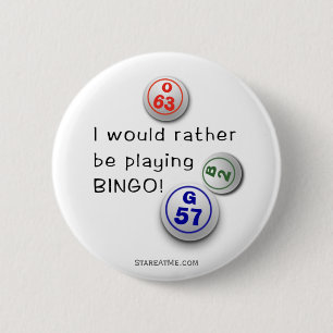 Chapa Redonda De 5 Cm ¡Esté jugando bastante BINGO!