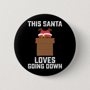 Chapa Redonda De 5 Cm Este Santa Ama Bajar Navidades Divertidas