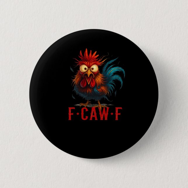 Chapa Redonda De 5 Cm Estilo básico esencial de pollo F-Caw-F (Anverso)