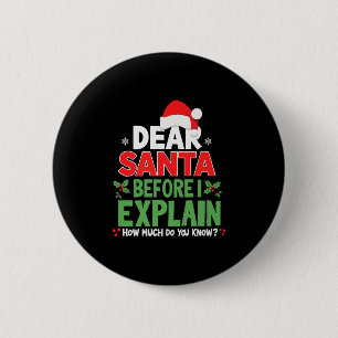 Chapa Redonda De 5 Cm Estimado Papá Noel Antes De Explicar Cuánto Sabes 