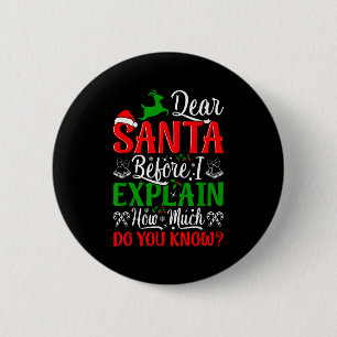 Chapa Redonda De 5 Cm Estimado Papá Noel Antes De Explicar Cuánto Sabes 