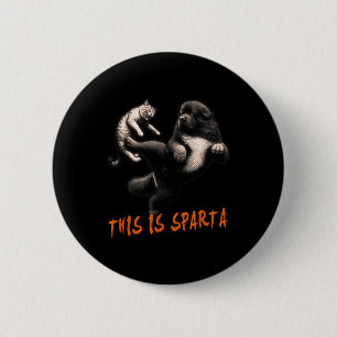 Chapa Redonda De 5 Cm Esto Es Esparta - Perro Vs Gato