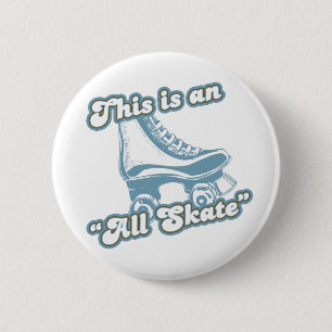 Chapa Redonda De 5 Cm Esto es todo el patín