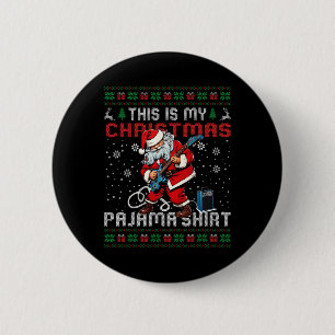 Chapa Redonda De 5 Cm Estos son mis Navidades Pajama Guitar Navidades fe