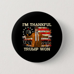Chapa Redonda De 5 Cm Estoy agradecido de que Trump ganara gracias a que