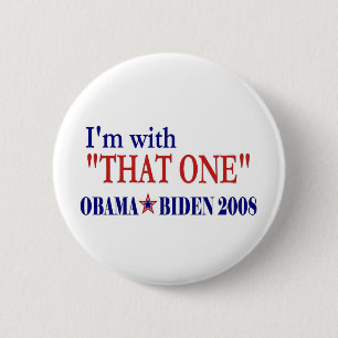 Chapa Redonda De 5 Cm Estoy con aquél (Barack Obama