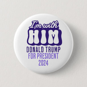 Chapa Redonda De 5 Cm estoy con él donald trump para el presidente 2024