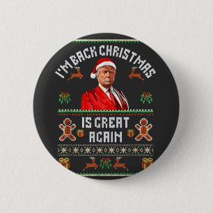 Chapa Redonda De 5 Cm Estoy de vuelta, la Navidad es genial de nuevo Tru