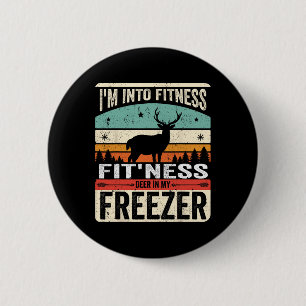 Chapa Redonda De 5 Cm Estoy en el gimnasio Deer Freezer Funny Dad Hunter