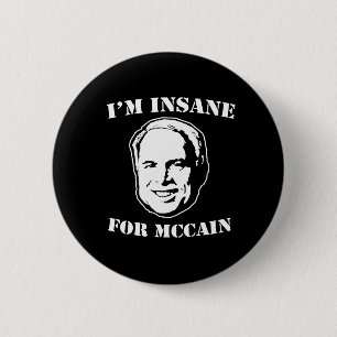 CHAPA REDONDA DE 5 CM ESTOY INSANTE POR MCCAIN