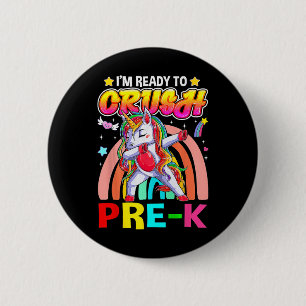 Chapa Redonda De 5 Cm Estoy listo para aplastar a Pre K Dab Unicorn de v