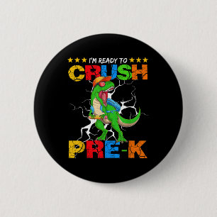 Chapa Redonda De 5 Cm Estoy listo para aplastar pre-k T Rex Dinosaurio d