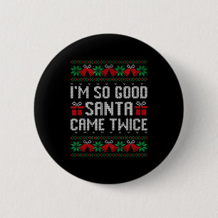 Chapa Redonda De 5 Cm Estoy Tan Bien Santa Vino Dos Veces Ropa De Navida