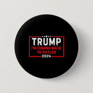 Chapa Redonda De 5 Cm Estoy Volviendo a Butler Trump Pelea Bandera de EE