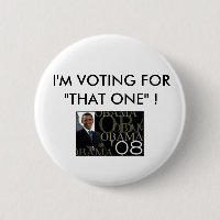 ¡ESTOY VOTANDO POR " AQUÉL"! BARACK OBAMA