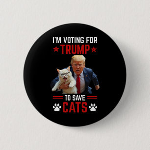 Chapa Redonda De 5 Cm Estoy votando por Trump para salvar a los gatos El