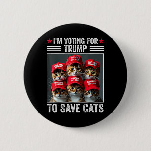 Chapa Redonda De 5 Cm Estoy votando por Trump para salvar a los gatos Tr