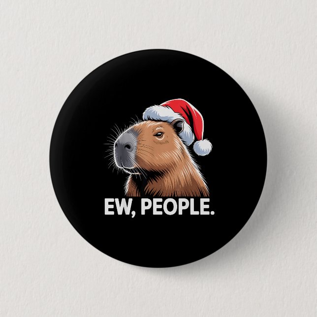 Chapa Redonda De 5 Cm Ew People Capybara Christmas Humor  (Anverso)