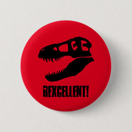 Chapa Redonda De 5 Cm "¡Excelente!" T. rex Skull