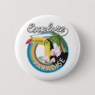 Chapa Redonda De 5 Cm Explorar personalizado del logotipo de Paradise Tr
