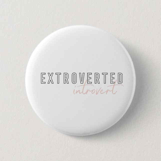 Chapa Redonda De 5 Cm Extrovert Introvert Typography Moderno diciendo (Anverso)