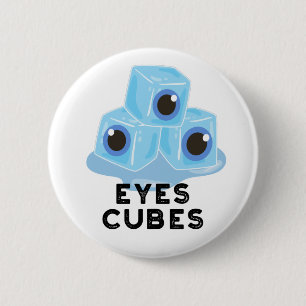 Chapa Redonda De 5 Cm Eyes Cubes Funny Ice Pun