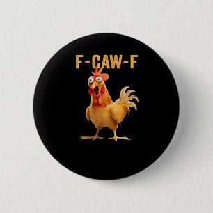 Chapa Redonda De 5 Cm F-Caw-F-Chicken Esencial Creativo Casual